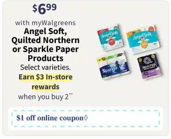 Walgreens Angel Soft, with myWalgreens Quilted Northern or Sparkle Paper Products offer