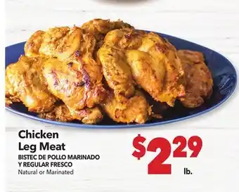Vallarta Supermarkets Chicken Leg Meat/BISTEC DE POLLO MARINADO Y REGULAR FRESCO offer