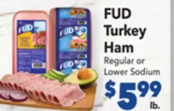 Vallarta Supermarkets FUD Turkey Ham offer