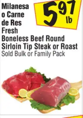 El Super Fresh Boneless Beef Round Sirloin Tip Steak or Roast offer