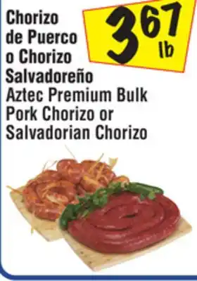 El Super Aztec Premium Bulk Pork Chorizo or Salvadorian Chorizo offer