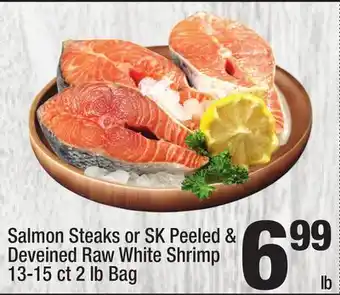 Super King Markets Salmon Steaks or SK Peeled & Deveined Raw White Shrimp offer