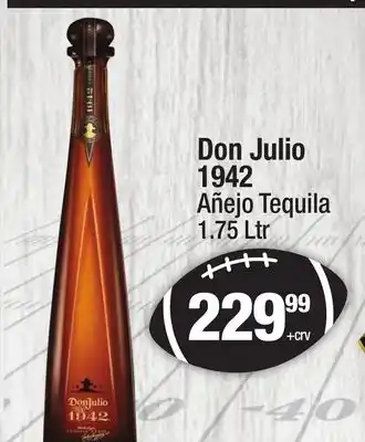 Super King Markets Don Julio 1942 Añejo Tequila offer
