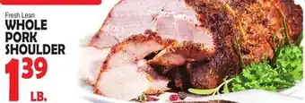 Bravo Supermarkets WHOLE PORK SHOULDER offer