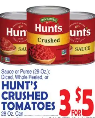 Bravo Supermarkets HUNT'S CRUSHED TOMATOES 28 Oz. Can offer