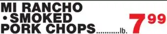 Bravo Supermarkets MI RANCHO SMOKED PORK CHOPS offer