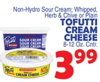 Bravo Supermarkets TOFUTTI CREAM CHEESE offer