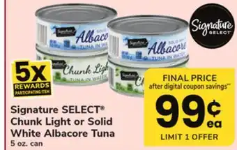 ACME Signature SELECT Chunk Light or Solid White Albacore Tuna offer