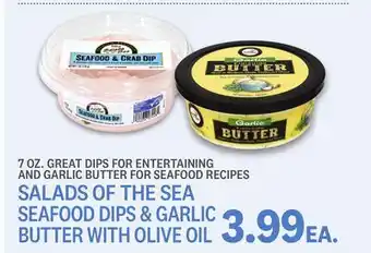 Kings Food Markets SALADS OF THE SEA SEAFOOD DIPS & GARLIC BUTTER WITH OLIVE OIL offer