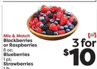 Weis Markets Blackberries or Raspberries 6 oz Blueberries 1 pt Strawberries 1 lb offer