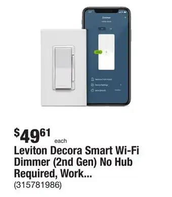 The Home Depot Leviton Decora Smart Wi-Fi Dimmer (2nd Gen) No Hub Required, Works with Google, Alexa, HomeKit, Anywhere Companions, White offer