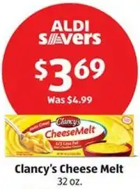 Aldi Clancy's Cheese Melt 32 oz. offer