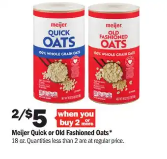 Meijer Meijer Quick or Old Fashioned Oats offer