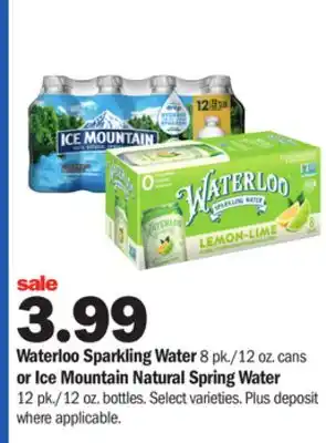 Meijer Waterloo Sparkling Water 8 pk./12 oz. cans or Ice Mountain Natural Spring Water 12 pk./12 oz. bottles offer