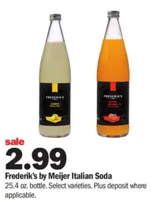 Meijer Frederik's by Meijer Italian Soda offer