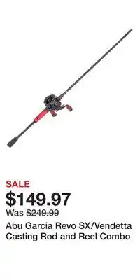 Cabela's Abu Garcia Revo SX/Vendetta Casting Rod and Reel Combo offer