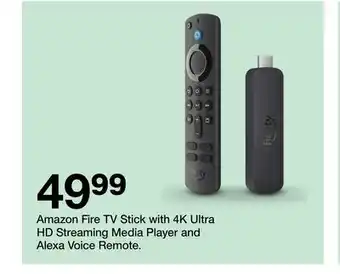 Target Amazon Fire TV Stick with 4K Ultra HD Streaming Media Player and Alexa Voice Remote offer