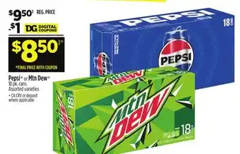 Dollar General Pepsi or Mtn Dew offer