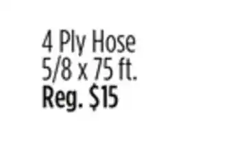 Dollar General 4 Ply Hose offer