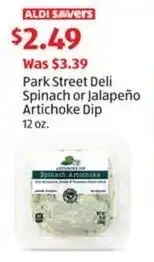 Aldi Park Street Deli Spinach or Jalapeño Artichoke Dip offer