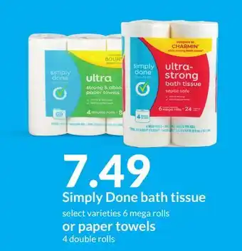 Hy-Vee Simply Done bath tissue select varieties 6 mega rolls or paper towels 4 double rolls offer