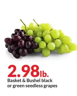 Hy-Vee Basket & Bushel black or green seedless grapes offer