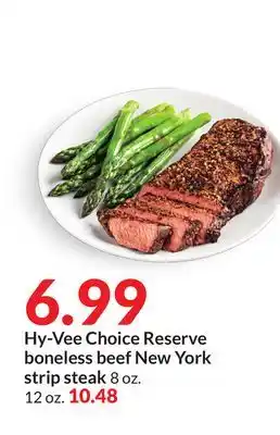 Hy-Vee Hy-Vee Choice Reserve boneless beef New York strip steak offer