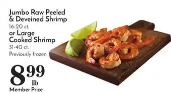 Pavilions Jumbo Raw Peeled & Deveined Shrimp 16-20 ct. or Large Cooked Shrimp 31-40 ct offer