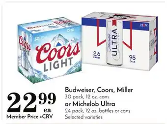 Pavilions Budweiser, Coors, Miller 30 pack, 12 oz. cans or Michelob Ultra 24 pack, 12 oz. bottles or cans offer