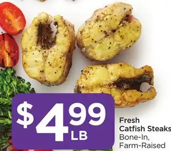 Food 4 Less Fresh Catfish Steaks offer