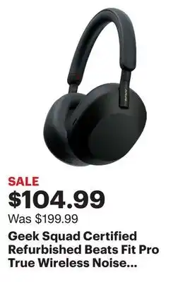 Best Buy Geek Squad Certified Refurbished Beats Fit Pro True Wireless Noise Cancelling In-Ear Headphones - Black offer