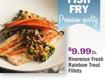 Heinen's Riverence Fresh Rainbow Trout Fillets offer