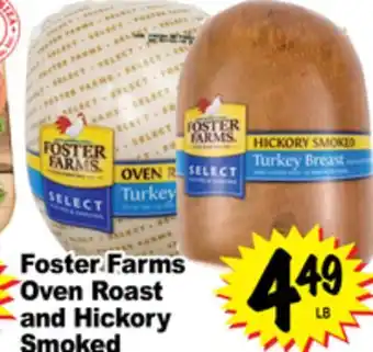 Superior Grocers Foster Farms Oven Roast and Hickory Smoked offer