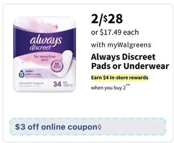 Walgreens Always Discreet Pads or Underwear offer