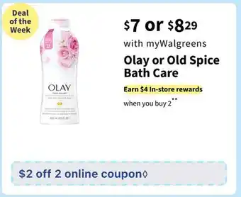 Walgreens Olay or Old Spice Bath Care offer