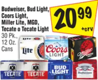 El Super Budweiser, Bud Light, Coors Light, Miller Lite, MGD, Tecate o Tecate Light offer