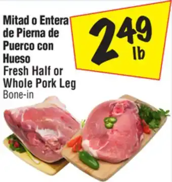 El Super Fresh Half or Whole Pork Leg offer