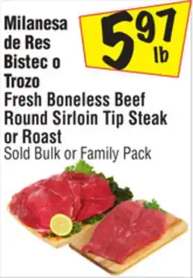 El Super Fresh Boneless Beef Round Sirloin Tip Steak or Roast offer
