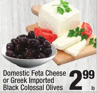 Super King Markets Domestic Feta Cheese or Greek Imported Black Colossal Olives offer