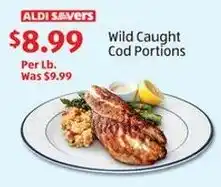 Aldi Wild Caught Cod Portions. offer