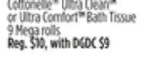 Dollar General Cottonelle Ultra Clean or Ultra Comfort Bath Tissue offer