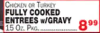 Bravo Supermarkets FULLY COOKED ENTREES w/GRAVY offer
