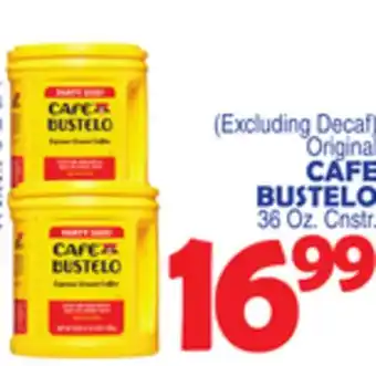 Bravo Supermarkets CAFE BUSTELO offer