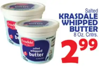 Bravo Supermarkets KRASDALE WHIPPED BUTTER offer