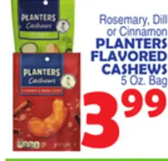 Bravo Supermarkets PLANTERS FLAVORED CASHEWS offer