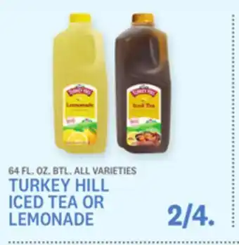 Kings Food Markets TURKEY HILL ICED TEA OR LEMONADE offer