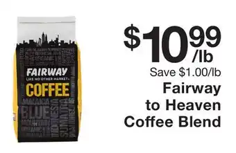 Fairway Store Market Fairway to Heaven Coffee Blend offer