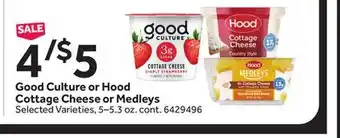 Stop&Shop Good Culture or Hood Cottage Cheese or Medleys offer