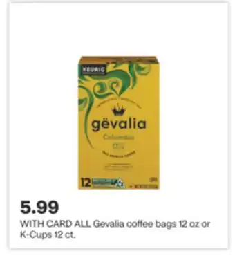 CVS ALL Gevalia coffee bags 12 oz or K-Cups 12 ct offer