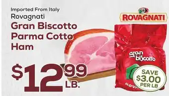 DeCicco & Sons Rovagnati Gran Biscotto Parma Cotto Ham offer